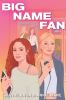 Book cover for "Big name fan"