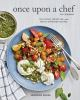 Book cover for "Once upon a chef"