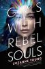 Book cover for "Girls with rebel souls".