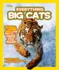 Book cover for "National Geographic kids everything big cats".
