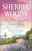 Book cover for "Along came trouble".