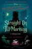 Book cover for "Straight on till morning".