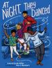 Book cover for "At night, they danced"