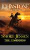 Book cover for "Smoke Jensen, the beginning".