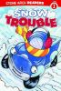 Book cover for "Snow trouble".