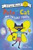 Book cover for "Pete the Cat and the lost tooth".