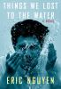 Book cover for "Things we lost to the water"