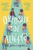 Book cover for "Opposite of always"