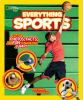 Book cover for "National Geographic kids everything sports".