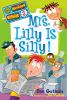 Book cover for "Mrs. Lilly is silly!".