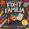 Book cover for "Fix-it familia"