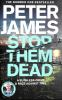Book cover for "Stop them dead".