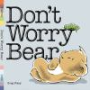 Book cover for "Don't worry Bear".