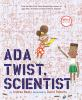 Book cover for "Ada Twist, scientist".