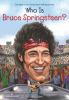 Book cover for "Who is Bruce Springsteen?".