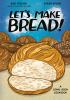Book cover for "Let's make bread!"