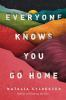 Book cover for "Everyone knows you go home"