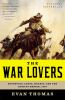 Book cover for "The war lovers"
