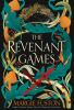 Book cover for "The Revenant Games".