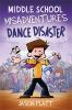 Book cover for "Middle school misadventures".