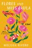Book cover for "Flores and Miss Paula"