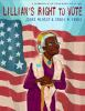 Book cover for "Lillian's right to vote"
