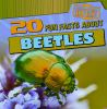 Book cover for "20 fun facts about beetles".