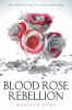 Book cover for "Blood rose rebellion".