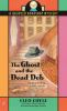 Book cover for "The ghost and the dead deb".
