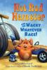 Book cover for "Hot Rod Hamster and the Wacky Whatever Race!".