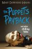 Book cover for "The puppets payback and other chilling tales"