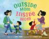 Book cover for "Outside mom, inside mom"