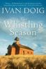 Book cover for "The whistling season".