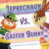 Book cover for "Leprechaun vs. Easter Bunny".