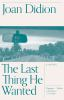 Book cover for "The last thing he wanted"