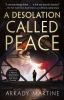 Book cover for "A desolation called peace".