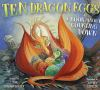 Book cover for "Ten dragon eggs"