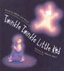 Book cover for "Twinkle twinkle little kid"
