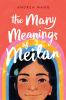 Book cover for "The many meanings of Meilan"