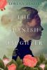 Book cover for "The Spanish daughter"