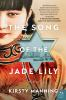 Book cover for "The song of the jade lily"