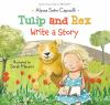 Book cover for "Tulip and Rex write a story"
