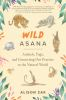 Book cover for "Wild Asana"
