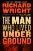 Book cover for "The man who lived underground"