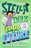 Book cover for "Stella Díaz leaps to the future".