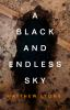Book cover for "A black and endless sky"