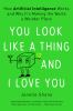 Book cover for "You look like a thing and I love you"