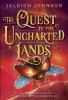 Book cover for "The quest to the uncharted lands"