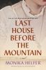 Book cover for "Last house before the mountain".