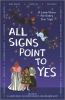 Book cover for "All signs point to yes"
